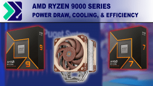 Ryzen 9000 boxes and a Noctua air cooler on a blue background underneath a Puget Systems logo and the article title.