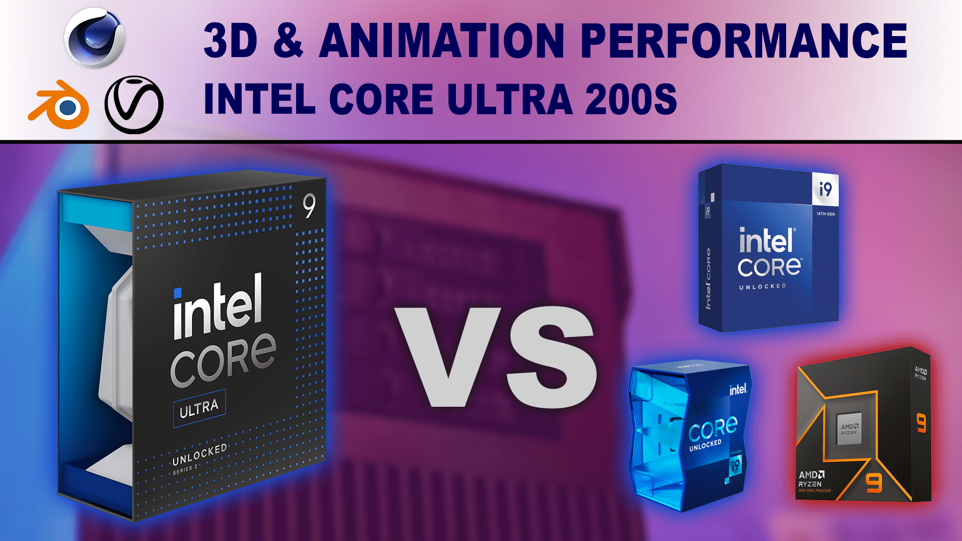 Core Ultra 200S for 3D and Animation