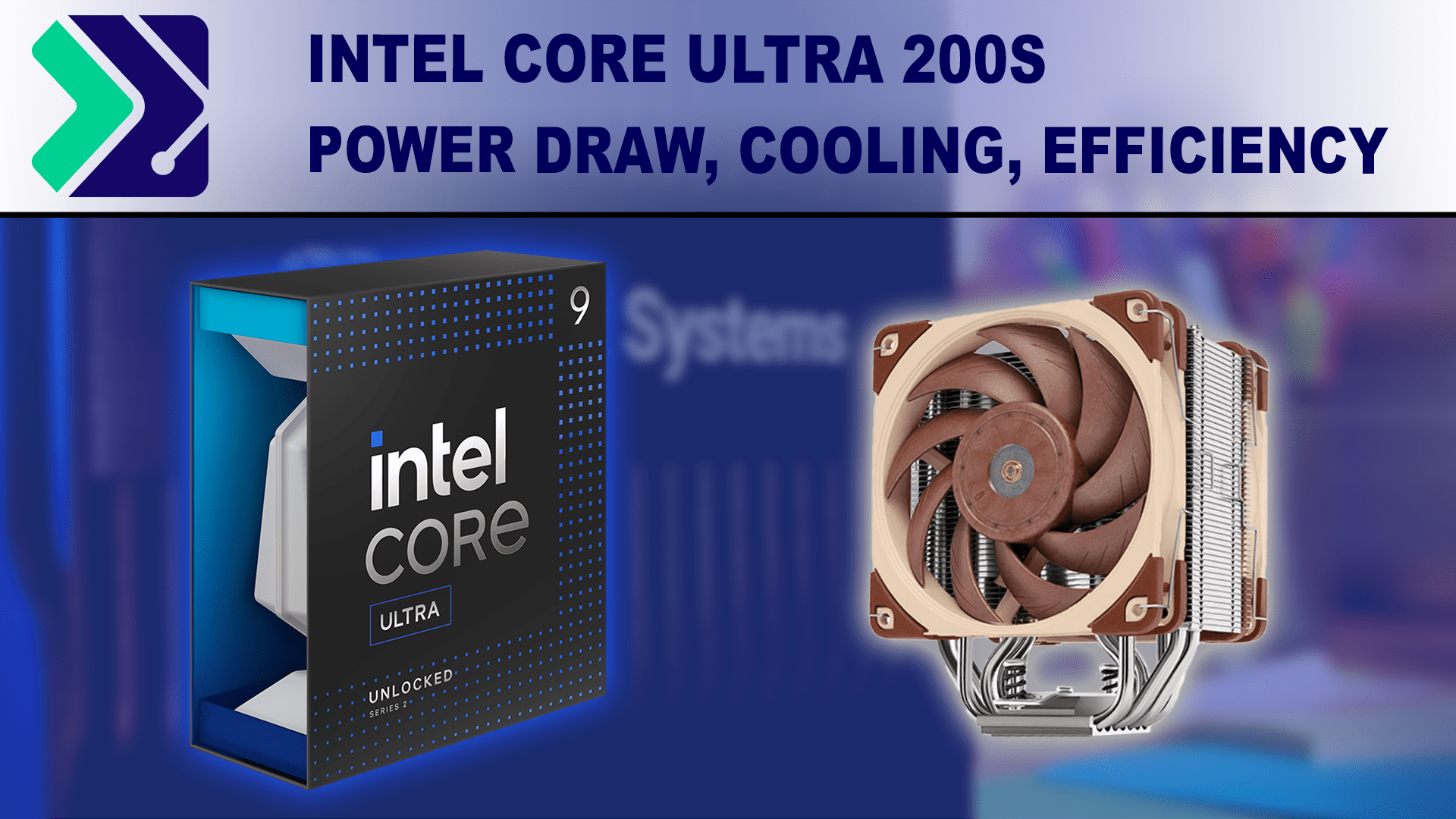 An Intel Core Ultra box and a Noctua NH-U12A on a blue background below the article title.